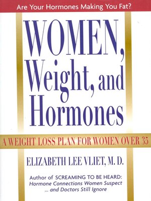 cover image of Women, Weight, and Hormones